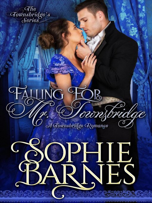 Title details for Falling for Mr. Townsbridge by Sophie Barnes - Available